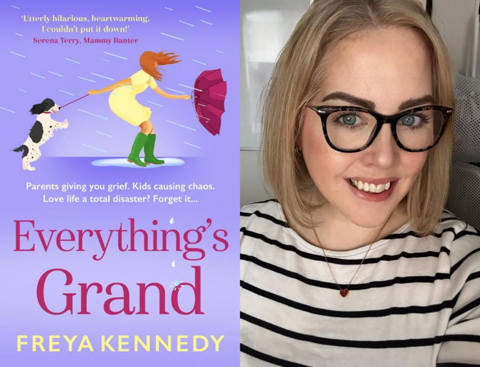 Boldwood / Claire Allan Everything's Grand book cover (a light blue cover showing a cartoon woman being blown by the wind with an inside out umbrella, taking a white and black dog for a walk) next to an image of Freya Kennedy , who has shoulder length blonde hair, wearing dark rimmed glasses and a white and black horizontal striped top.