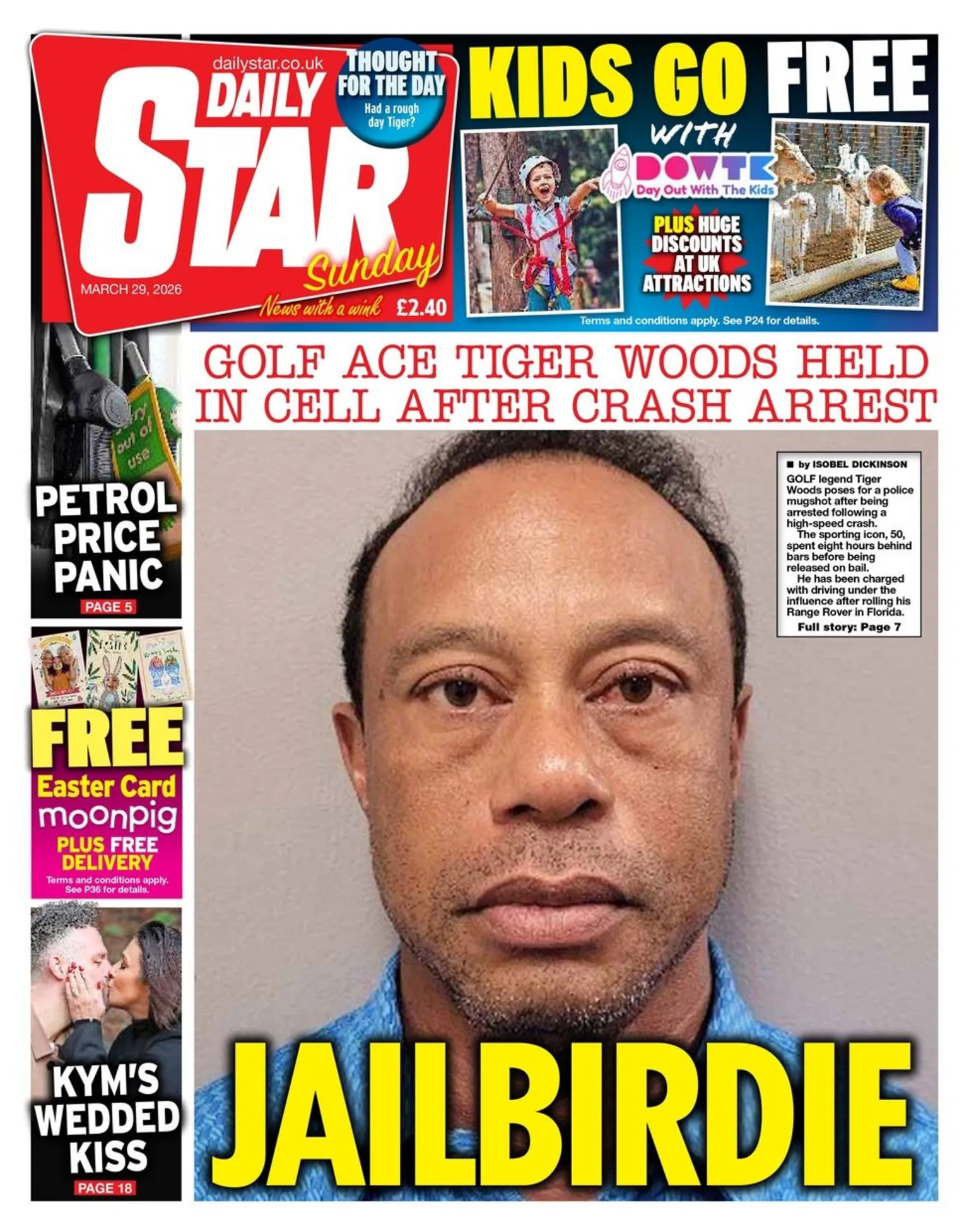 The headline on the front page of the Daily Star Sunday reads: Golf ace Tiger Woods held in cell after crash arrest