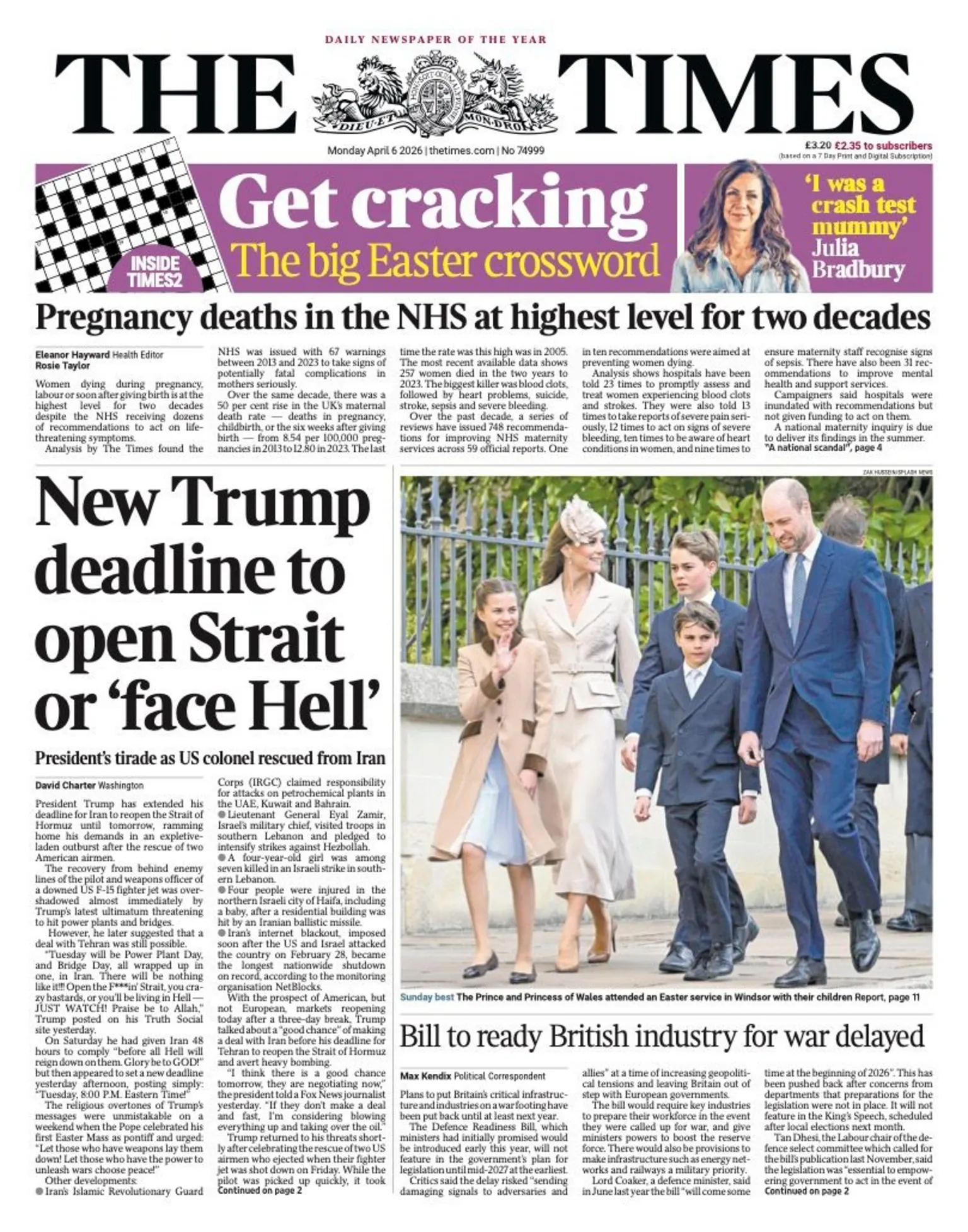 The headline on the front page of the Times reads: “New Trump deadline to open Strait or 'face hell'”. 