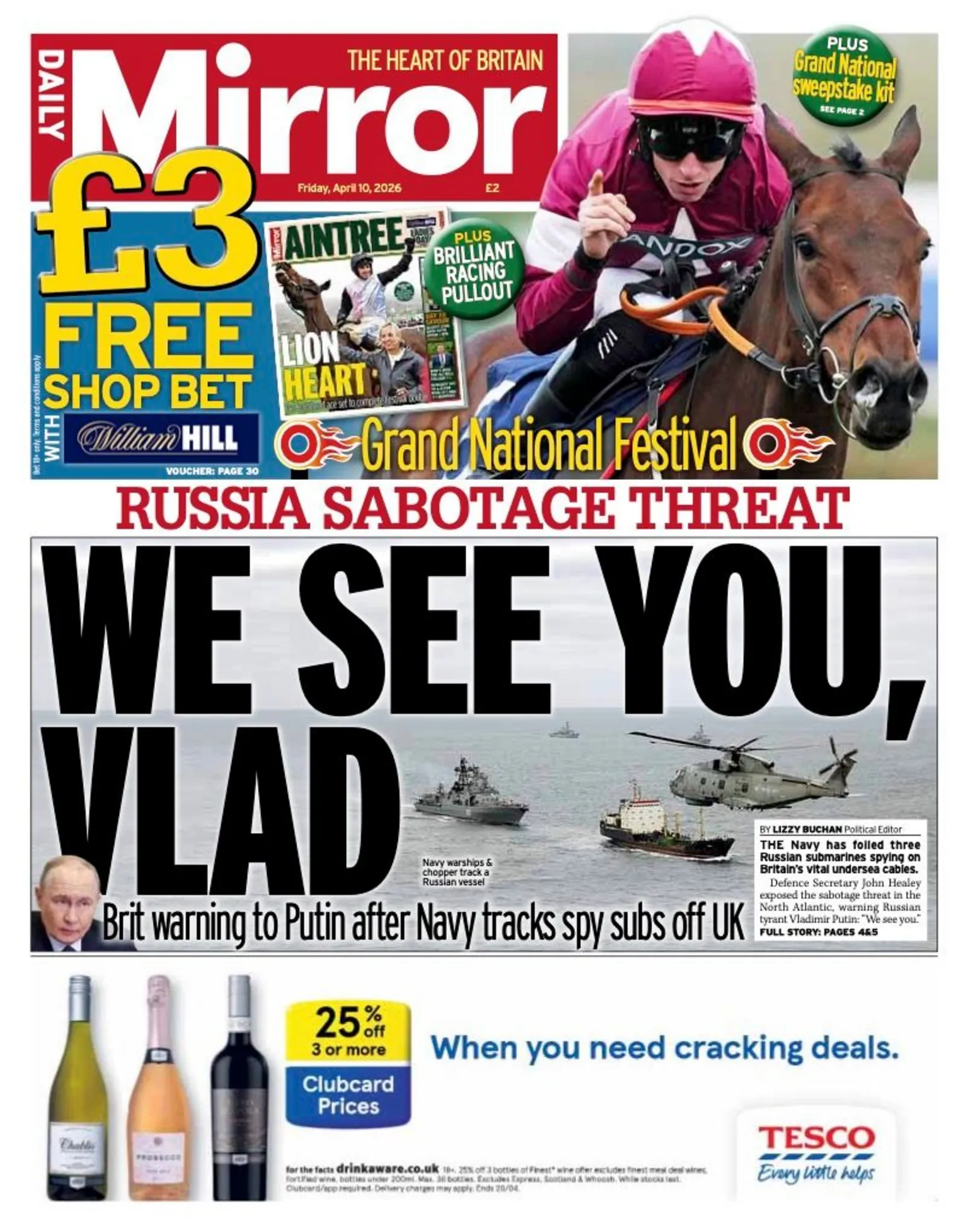 The headline on the front page of the Mirror reads: “We see you, Vlad”.