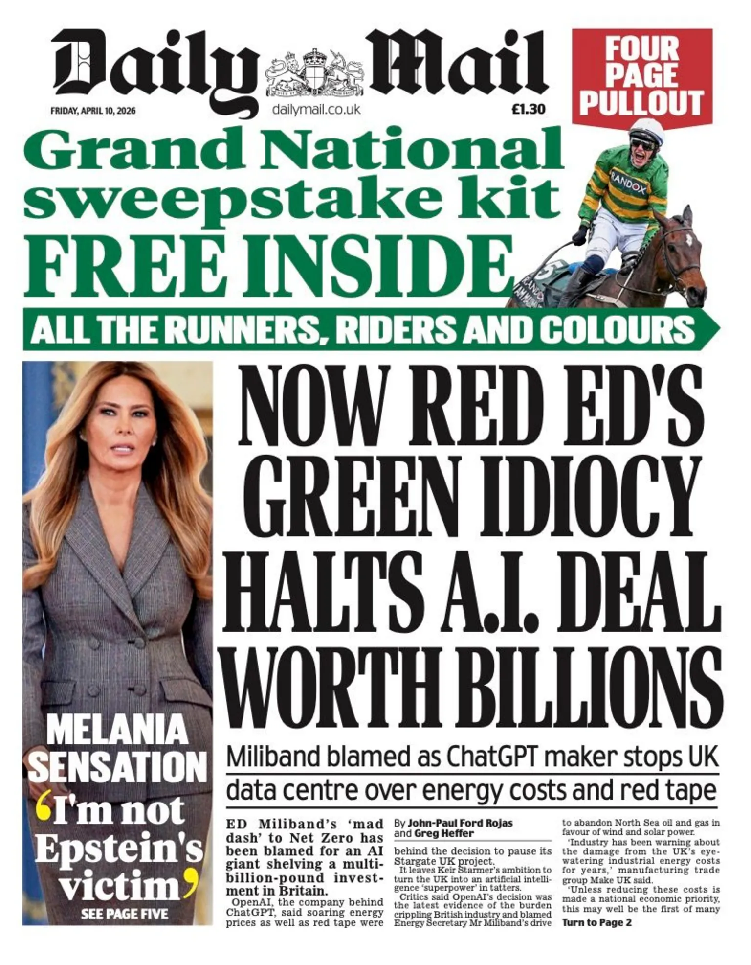 The headline on the front page of the Daily Mail reads: “Now Red Ed's green idiocy halts AI deal worth billions”.