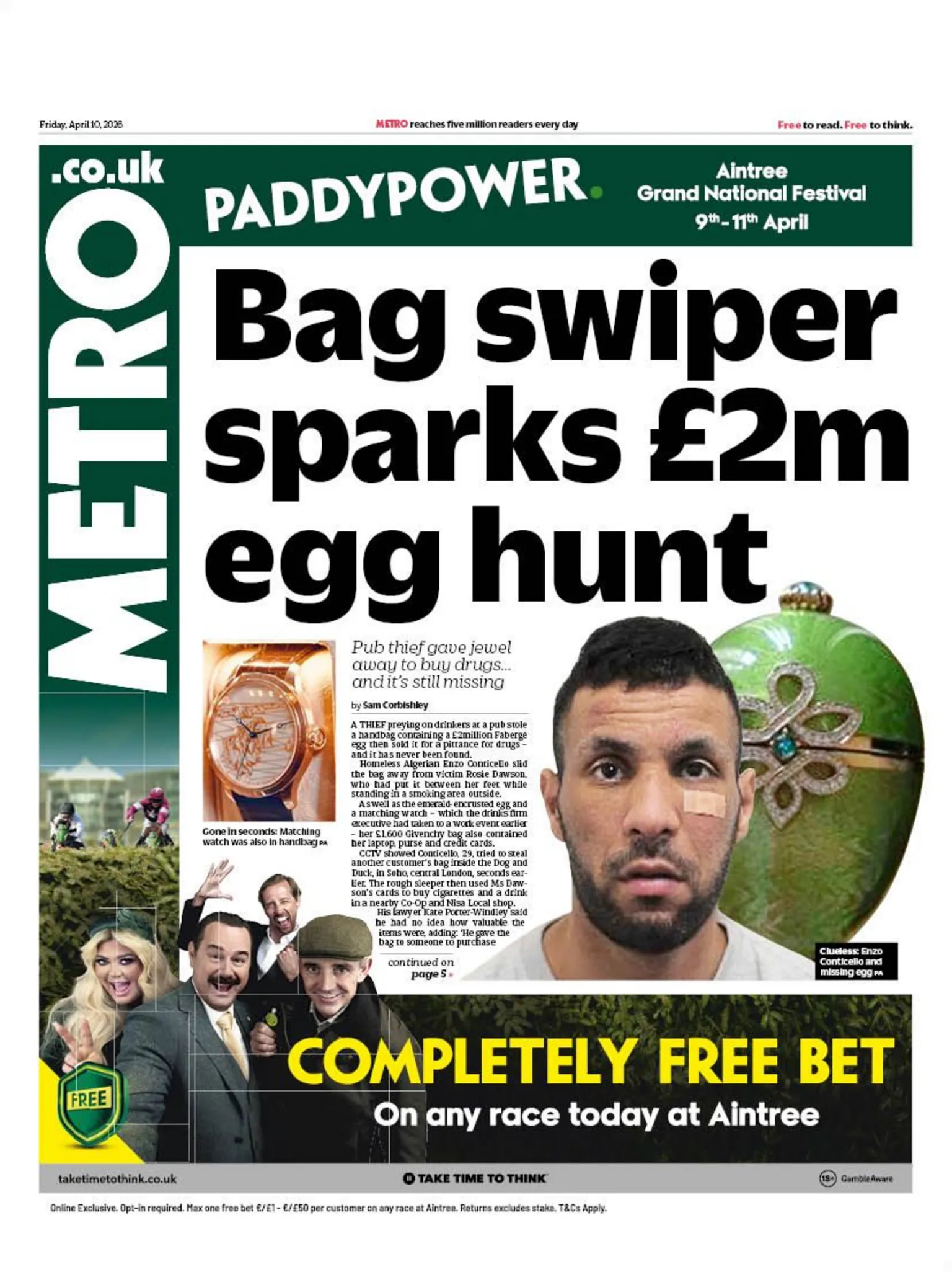 The headline on the front page of the Metro reads: “Bag swiper sparks £2m egg hunt”.