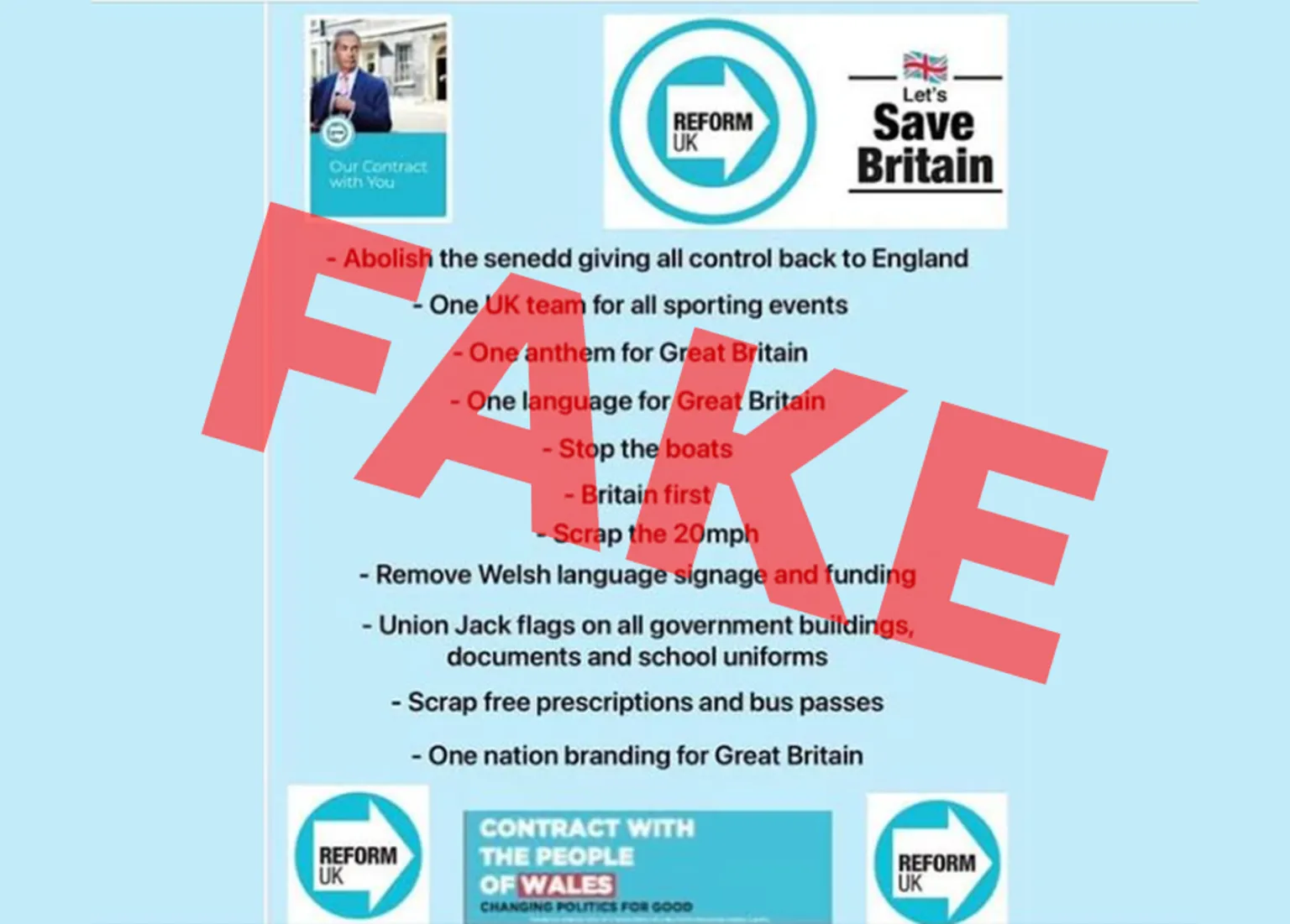 A screengrab of a light blue social media post with Reform UK logo and branding and a list of promises as follows: Abolish the Senedd giving all control back to England; One UK team for all sporting events; One anthem for Great Britain; Stop the boats; Briatin first; Scrap the 20mph; Remove Welsh language signage and funding; Union Jack flags on all government buildings, documents and school uniforms; Scrap free prescriptions and bus passes; One nation branding for Great Britain