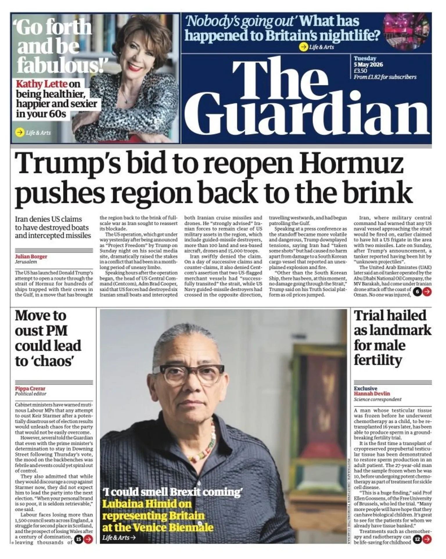 The headline on the front page of reads: “Trump's bid to reopen Hormuz pushes region back to the brink”.