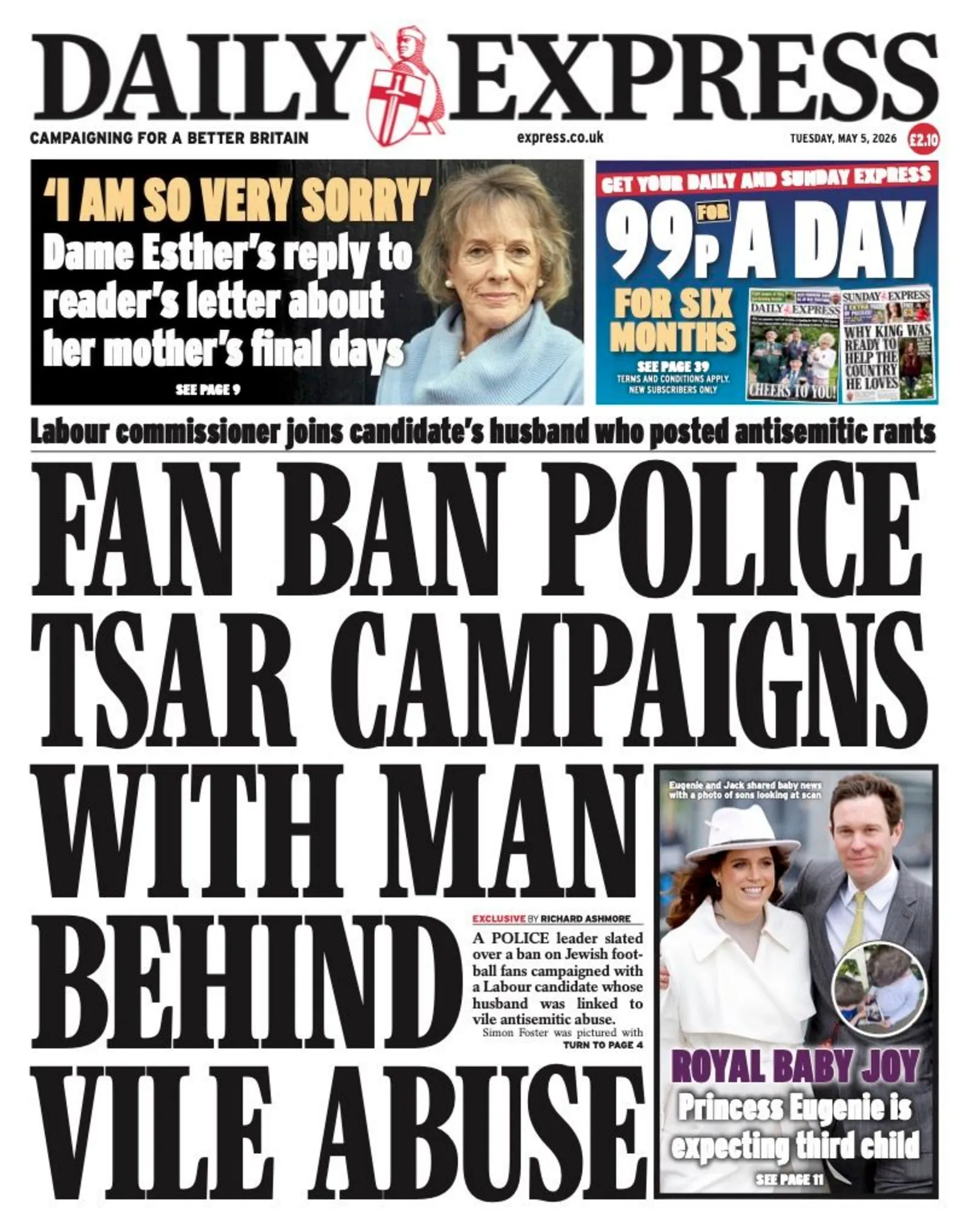 The headline on the front page of the Daily Express reads: “Fan ban police tsar campaigns with man behind vile abuse”.