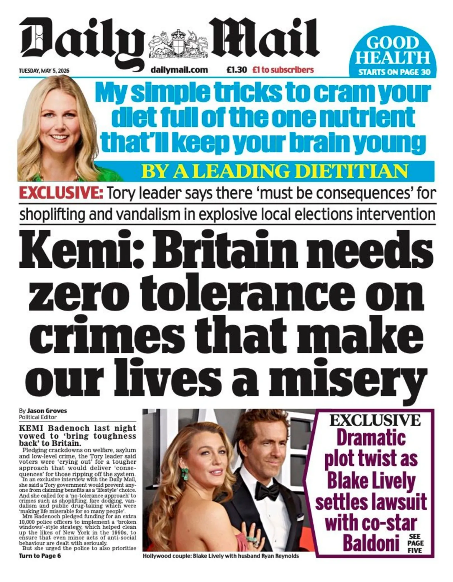 The headline on the front page of the Daily Mail reads: “Kemi: Britain needs zero tolerance on crimes that make our lives a misery”.