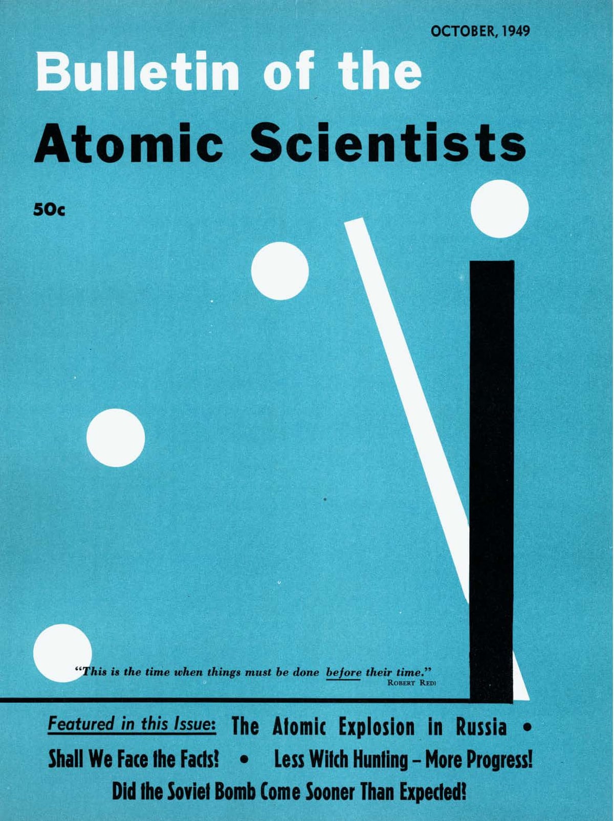 A 1949 issue of the Bulletin of the Atomic Scientists. It has a blue cover featuring a clock