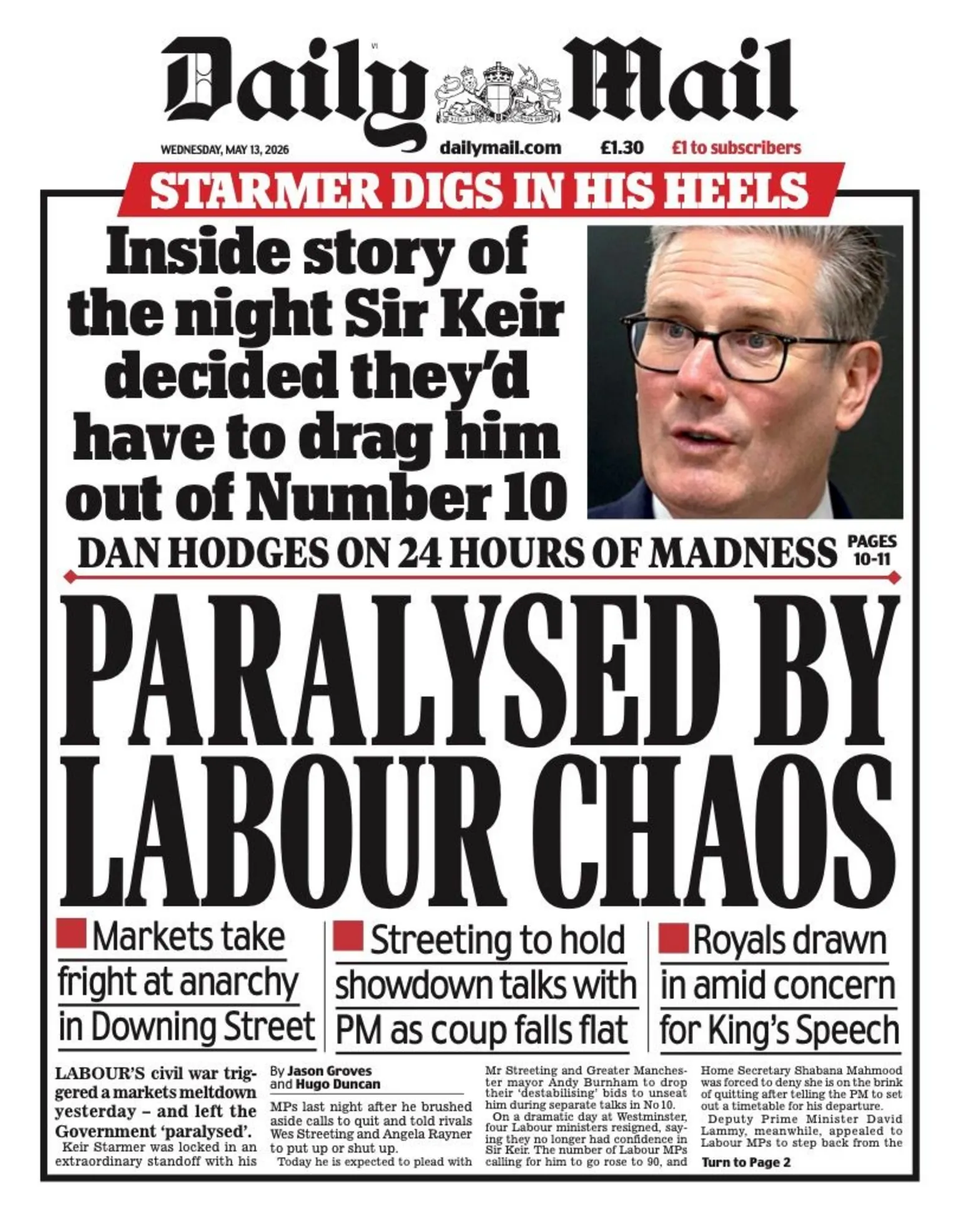 The headline on the front page of the Daily Mail reads: “Paralysed by Labour chaos”.