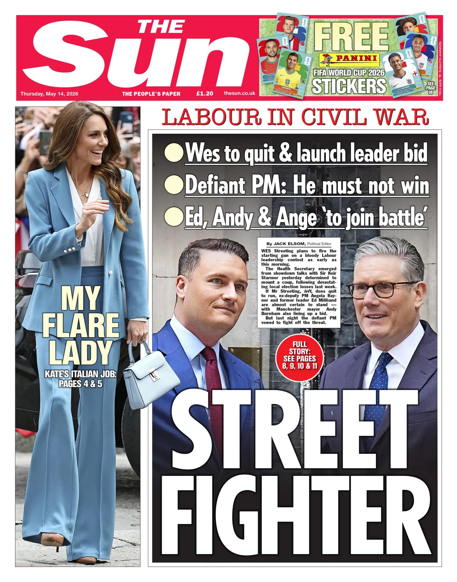 The headline on the front page of the Sun reads: “Street fighter”.