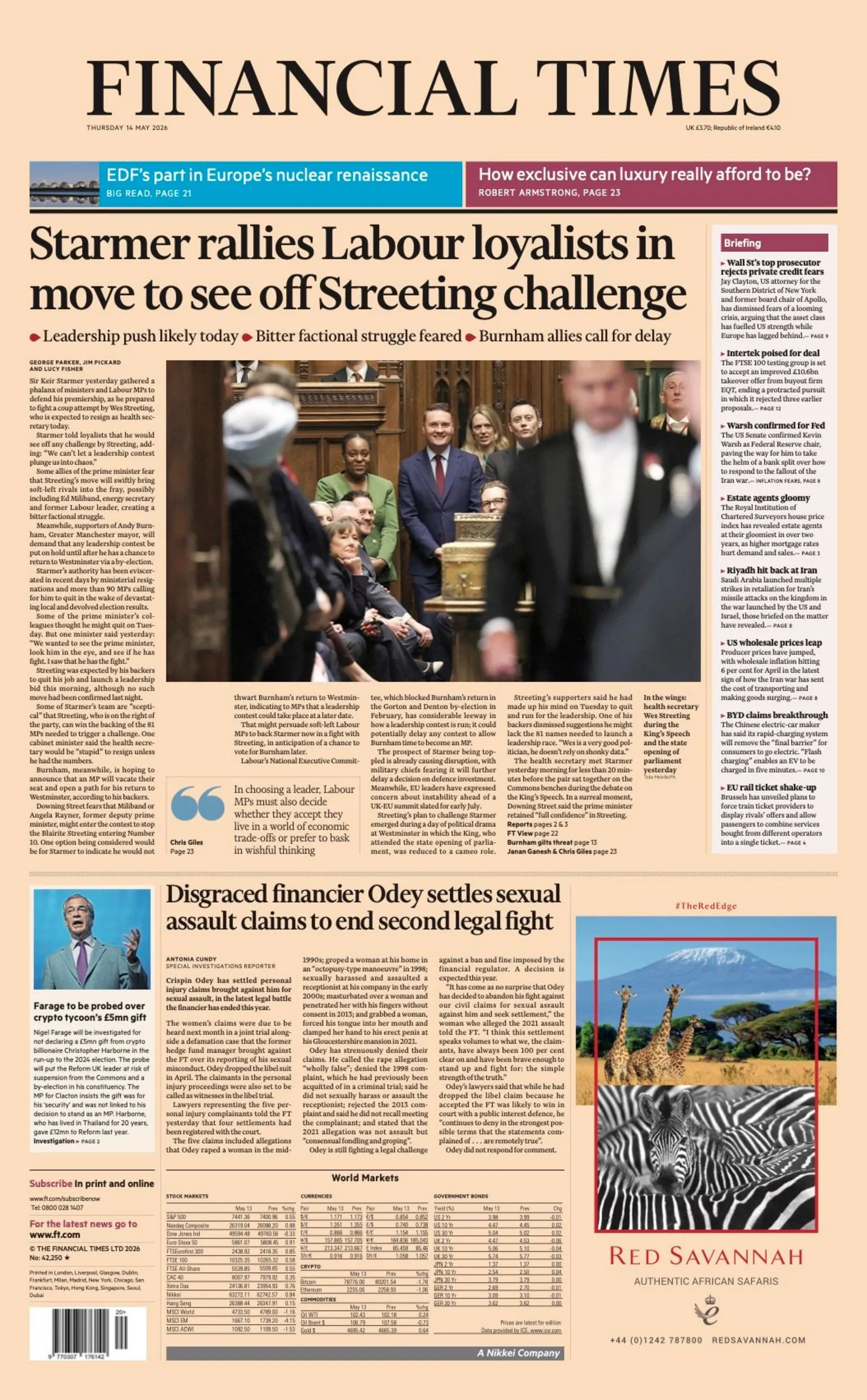 The headline on the front page of the Financial Times reads: “Starmer rallies Labour loyalists in move to see off Streeting challenge”.