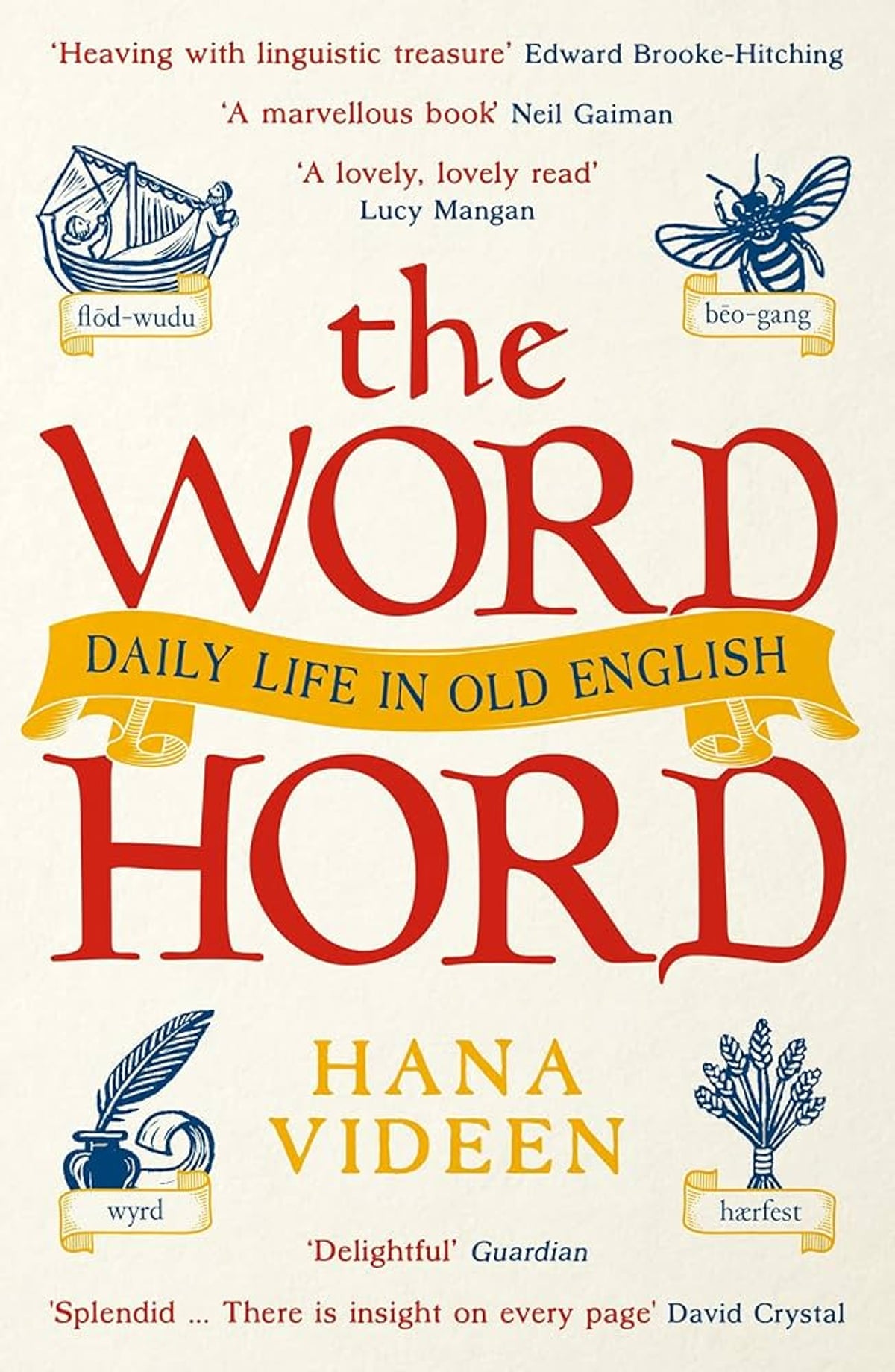 The Wordhord, Daily Life in Old English. It’s written by Hana Videen