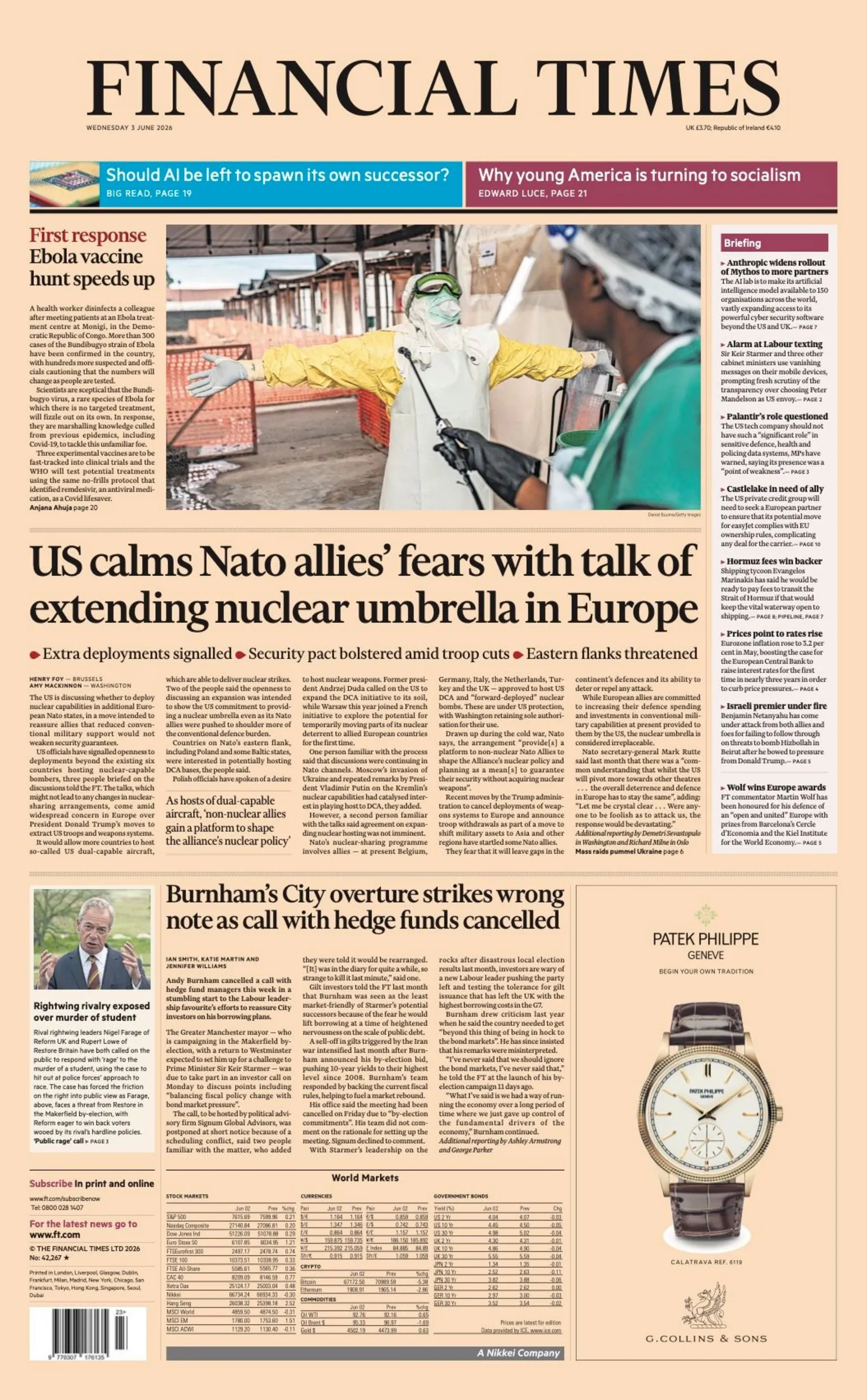 The headline on the front page of the Financial Times reads: “US calms Nato allies' fears with talk of extending nuclear umbrella in Europe”.