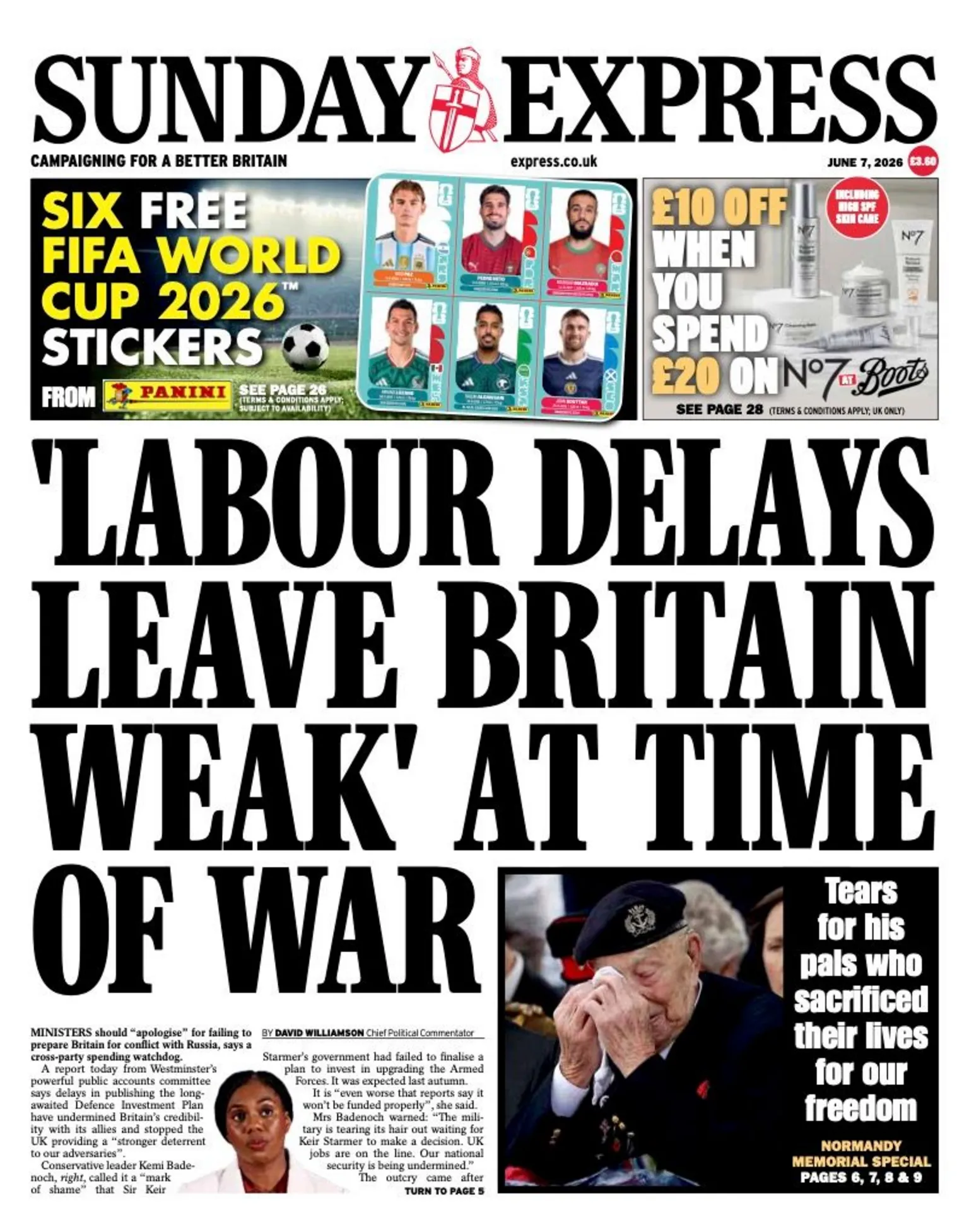 The Sunday Express headline reads 'Labour delays leave Britain weak' at time of war