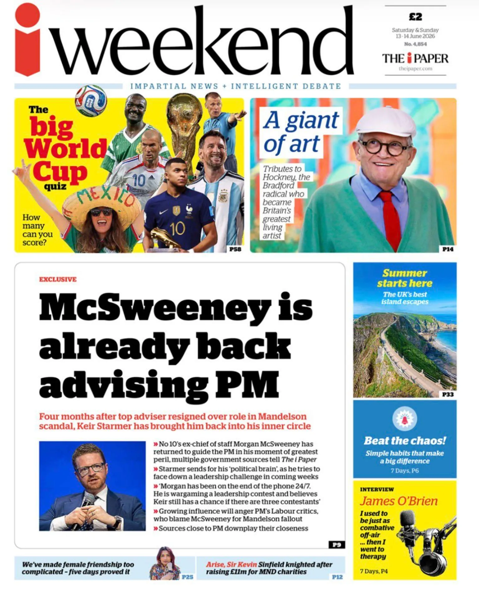 The headline of the i weekend reads: