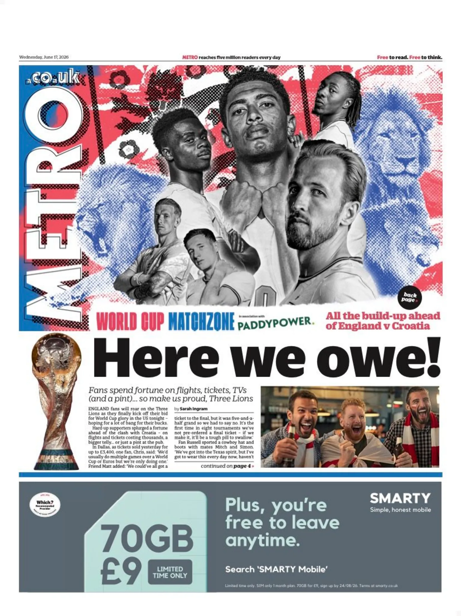 The headline on the front page of the Metro reads: “Here we owe!”.