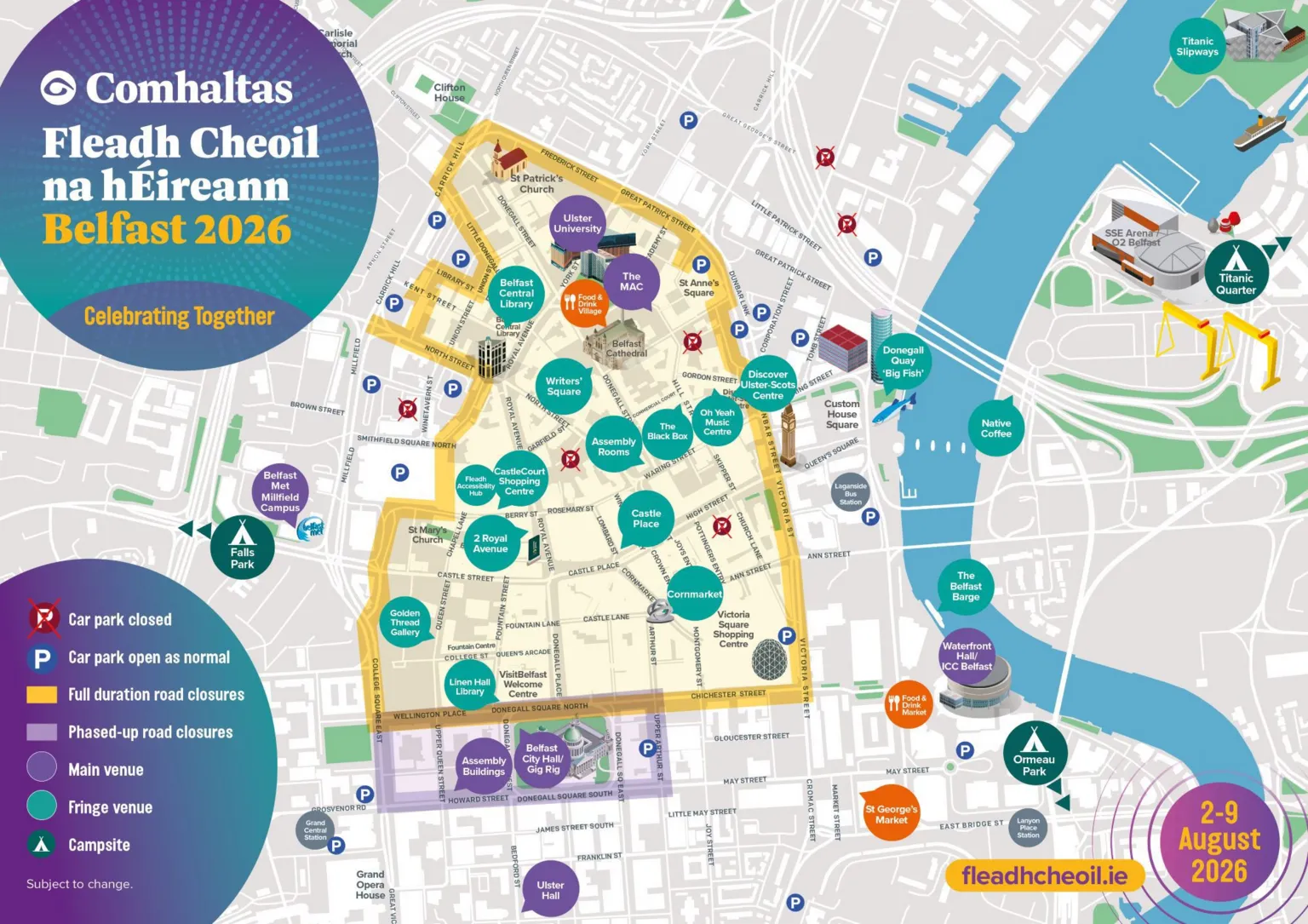 Belfast City Council A map of Belfast city centre showing venues, road closures, car parks and tourist spots as part of the fleadh coming to the city in August.