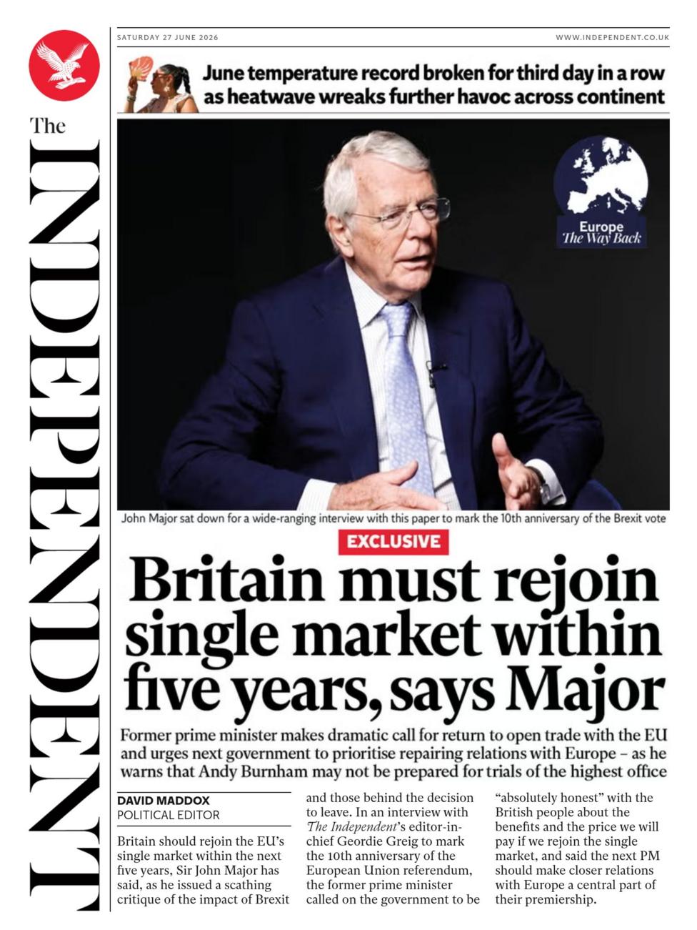 The headline on the front page of the Independent reads: 