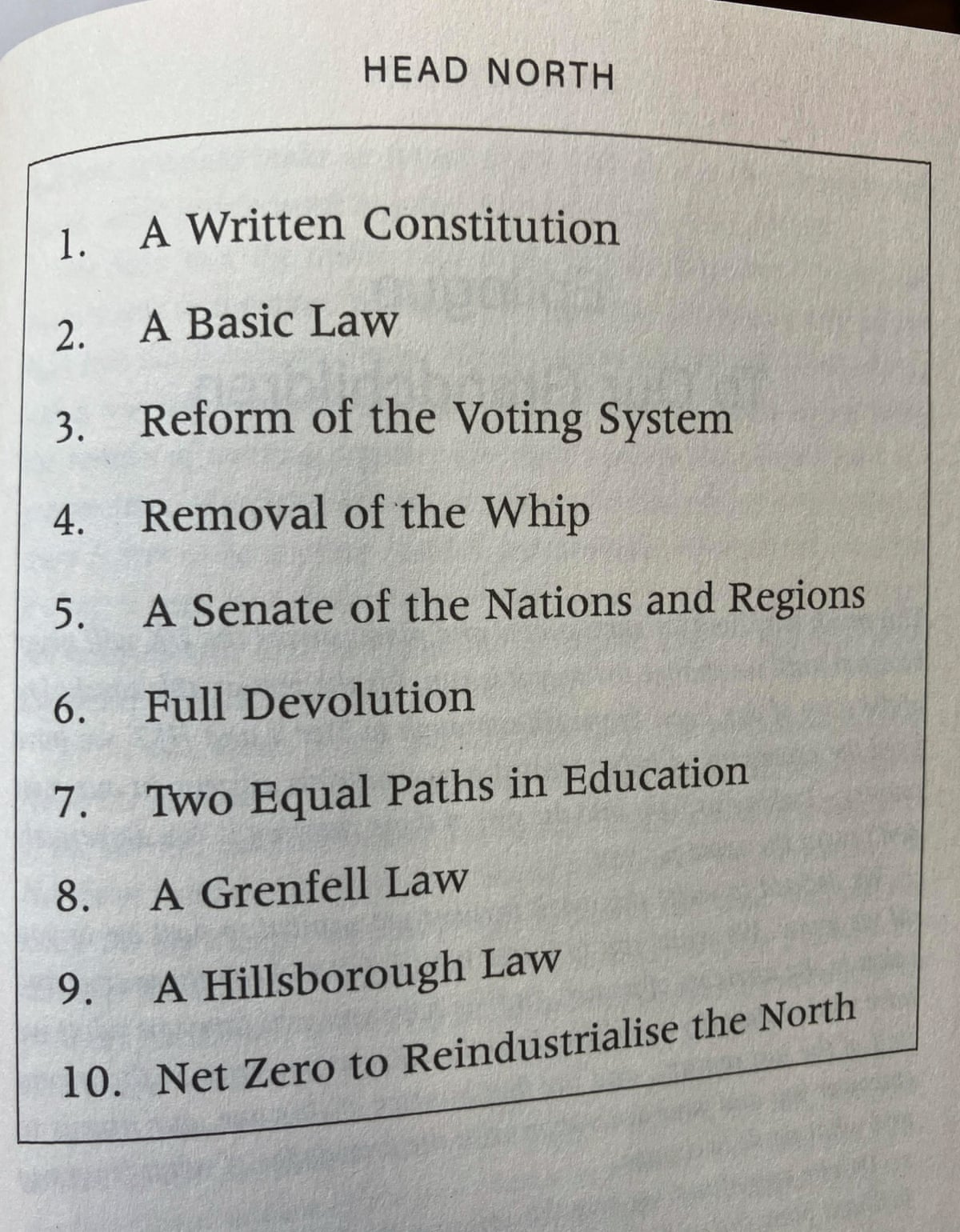 The Burnham/Rotheram 10-point plan includes: 1) a written constitution; 2) a basic law; 3) reform of the voting system; 4) removal of the whip; 5) a senate of the nations and regions; 6) full devolution; 7) two equal paths in education; 8) a grenfell law; 9) a hillsborough law; 10) net zero to reindustrialise the north.