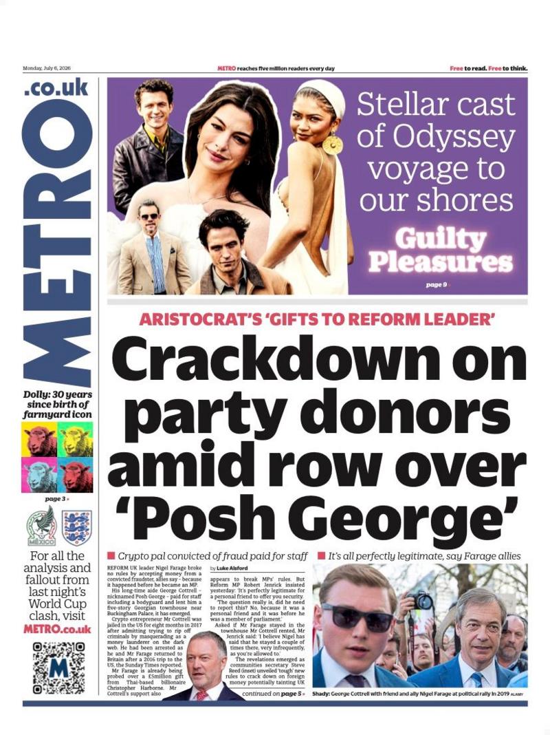 The headline on the front page of the Metro reads: 'Crackdown on party donors amid row over