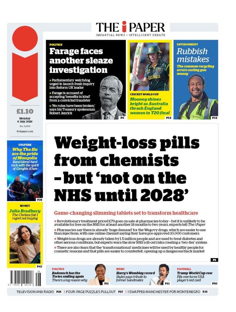 The headline on the front page of the i Paper reads: 'Weight-loss pills from chemists - but 'not on the NHS until 2028.'