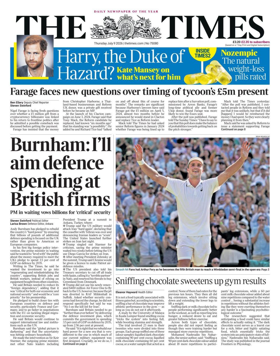 The headline for the front page of the Times reads: 'Burnham: I'll aim defence spending at British firms.'
