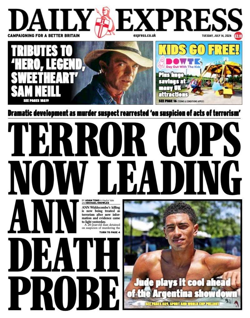 The headline on the front page of the Daily Express reads: “Terror cops now leading Ann death probe”.