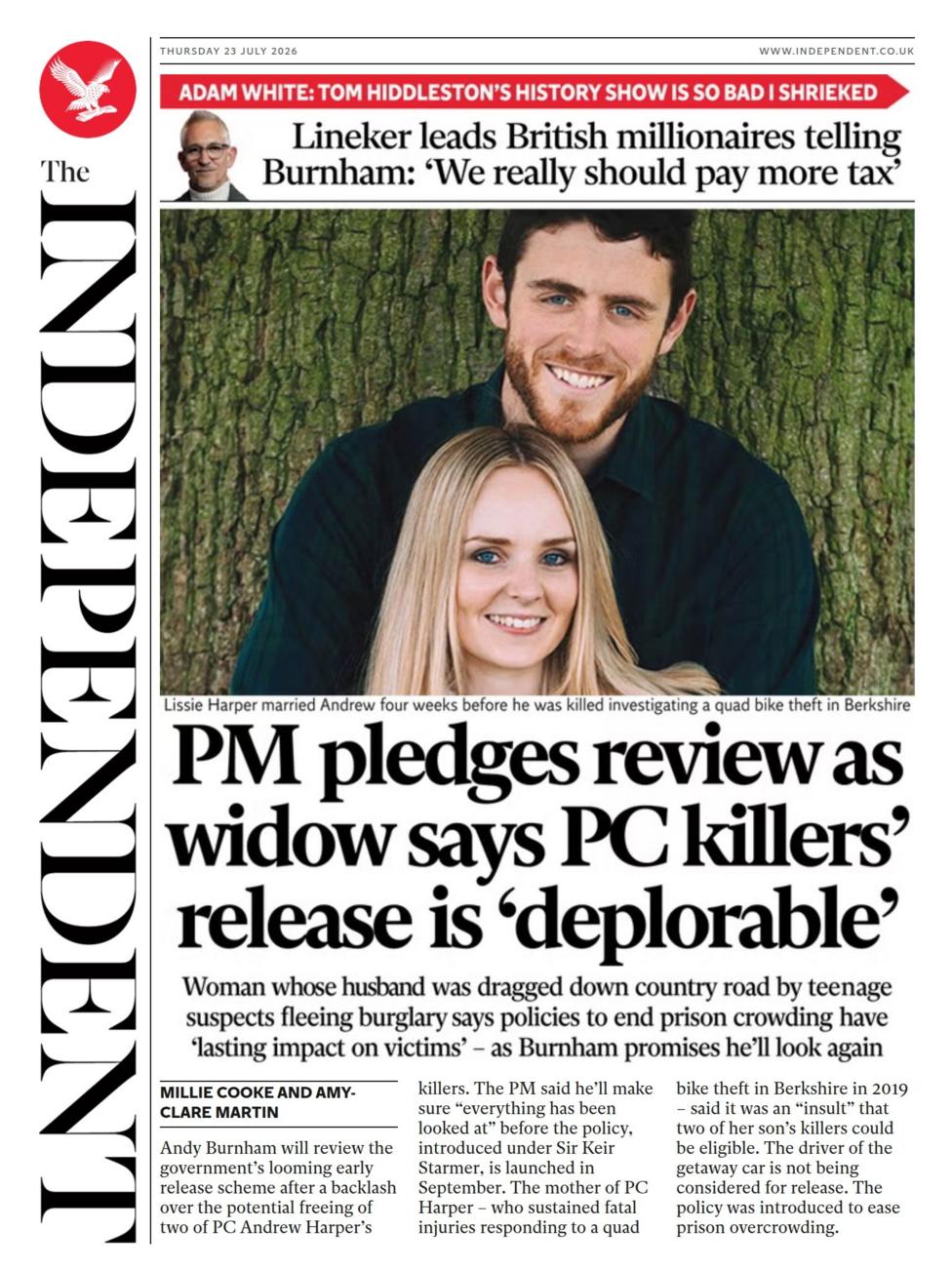 The headline on the front page of the Independent reads: “PM pledges review as widow says PC killers' release is 'deplorable'”.