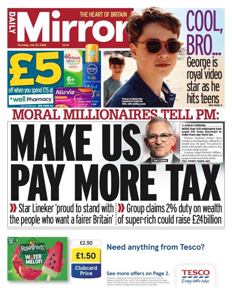 The headline on the front page of the Daily Mirror reads: “Make us pay more tax”.