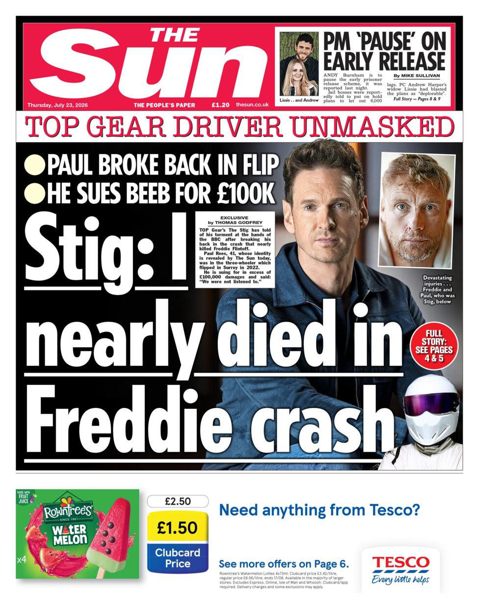 The headline on the front page of the Sun reads: “Stig: I nearly died in Freddie crash”.