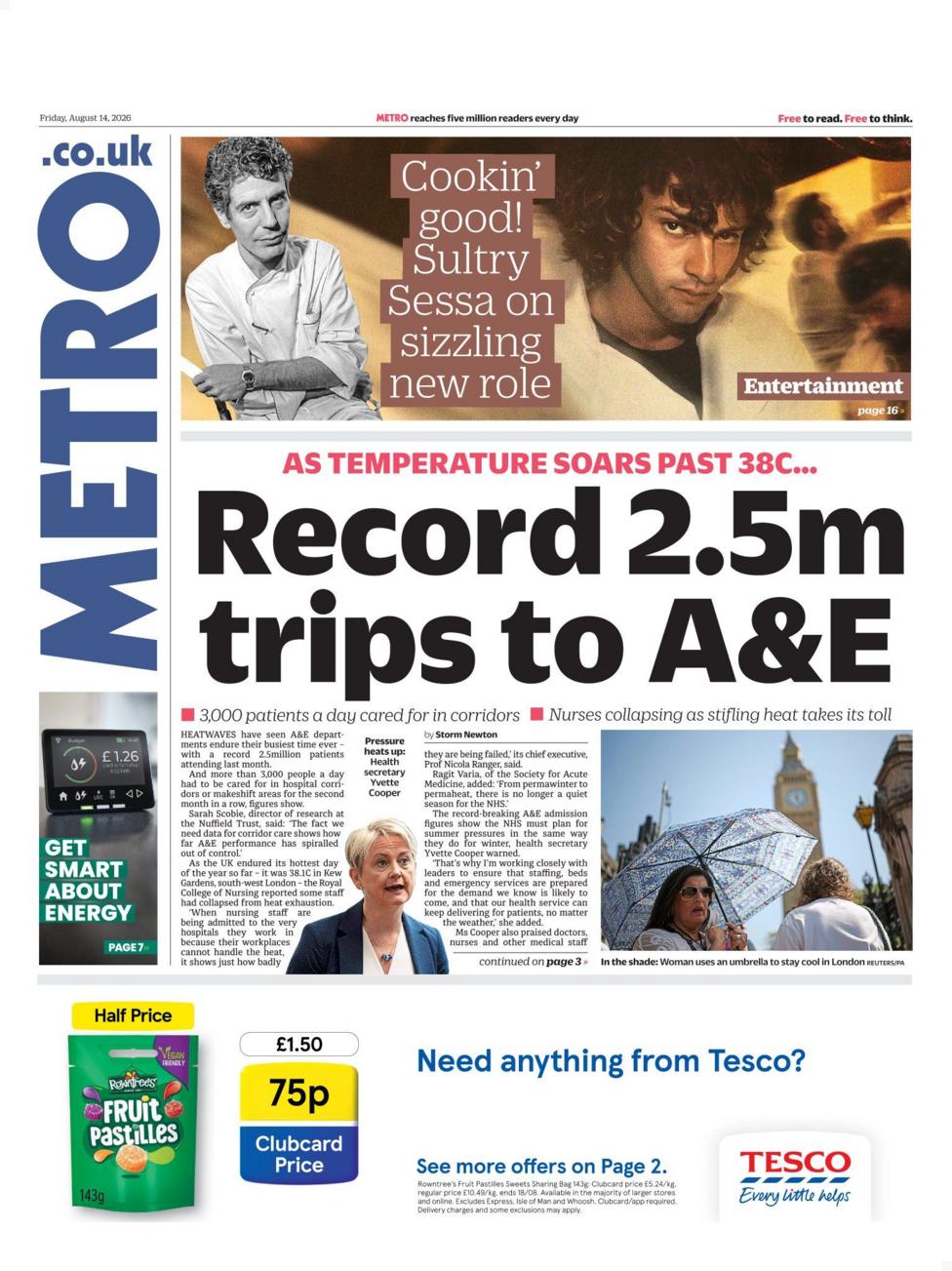 The headline on the front page of the Metro reads: