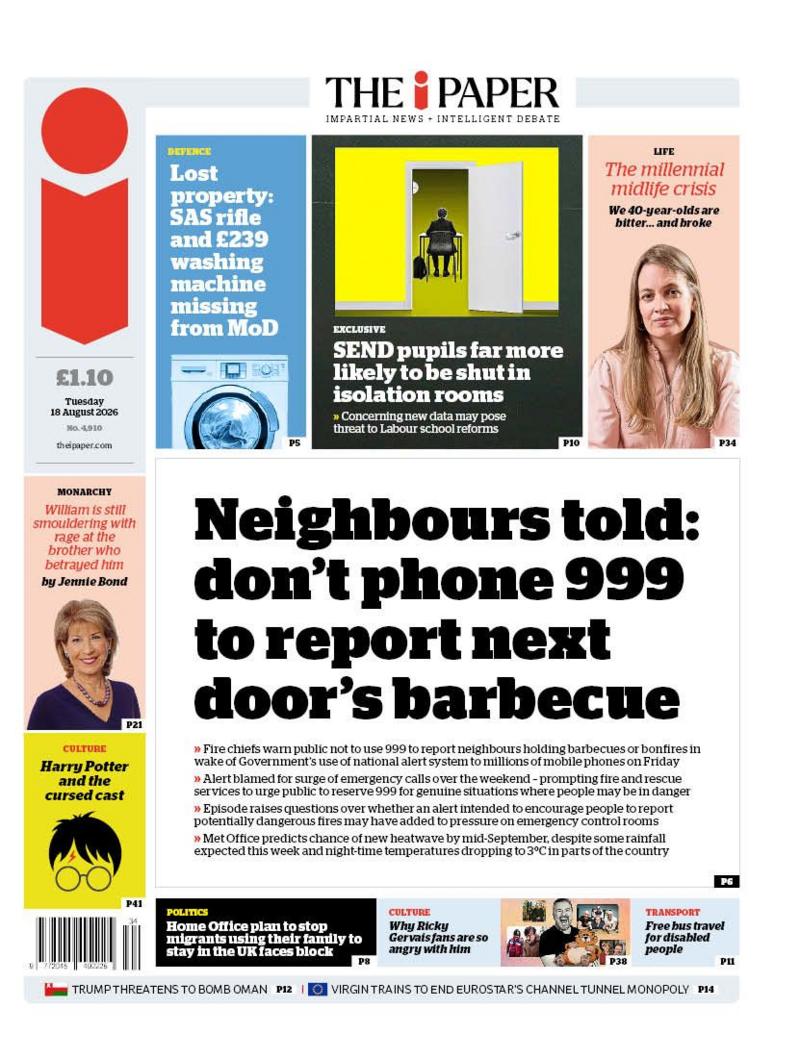 The headline on the front page of the i Paper reads: "Neighbours told: don't phone 999 to report next door's barbecue."