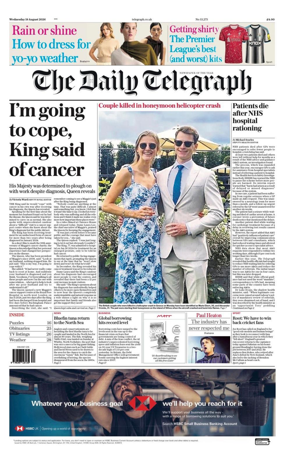 The headline on the front page of the Daily Telegraph reads: "I'm going to cope, King said of cancer."
