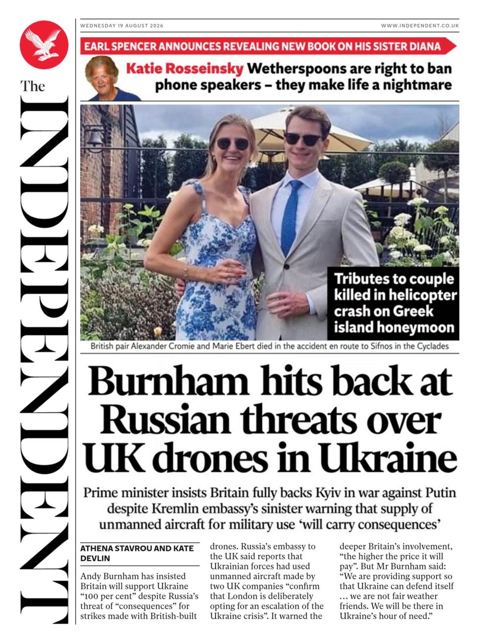 The headline on the front page of the Independent reads: "Burnham hits back at Russian threats over UK drones in Ukraine."