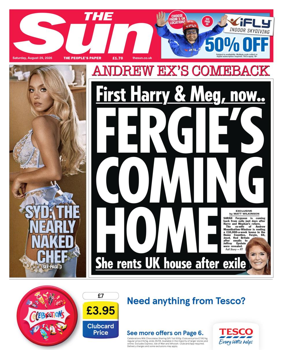 The headline on the front page of the Sun reads: 'Fergie's coming home.'