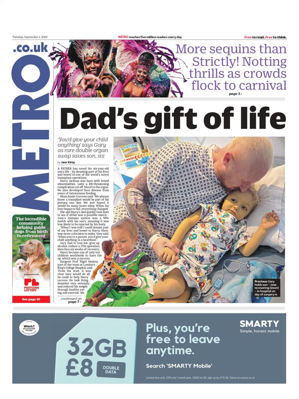 "Dad's gift of life," reads the headline on the front page of the Metro.
