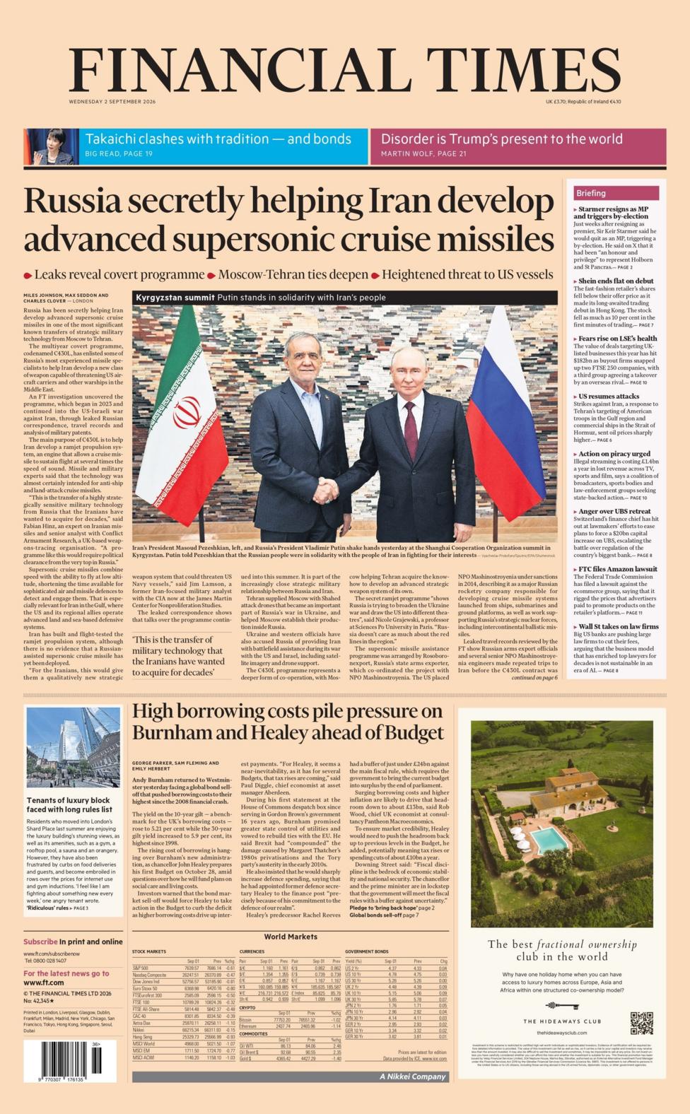 "Russia secretly helping Iran develop advanced supersonic cruise missiles," reads the headline on the front page of the Financial Times.