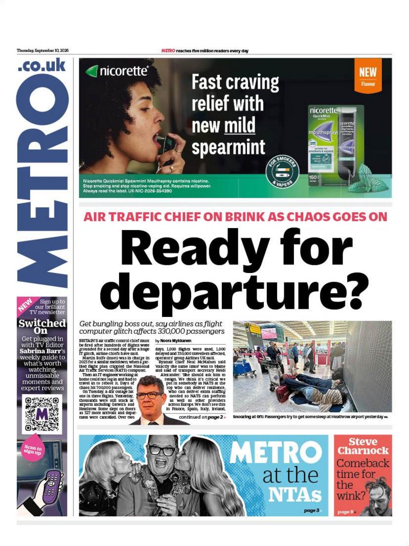 The front page headline of the Metro reads: "Ready for departure?"