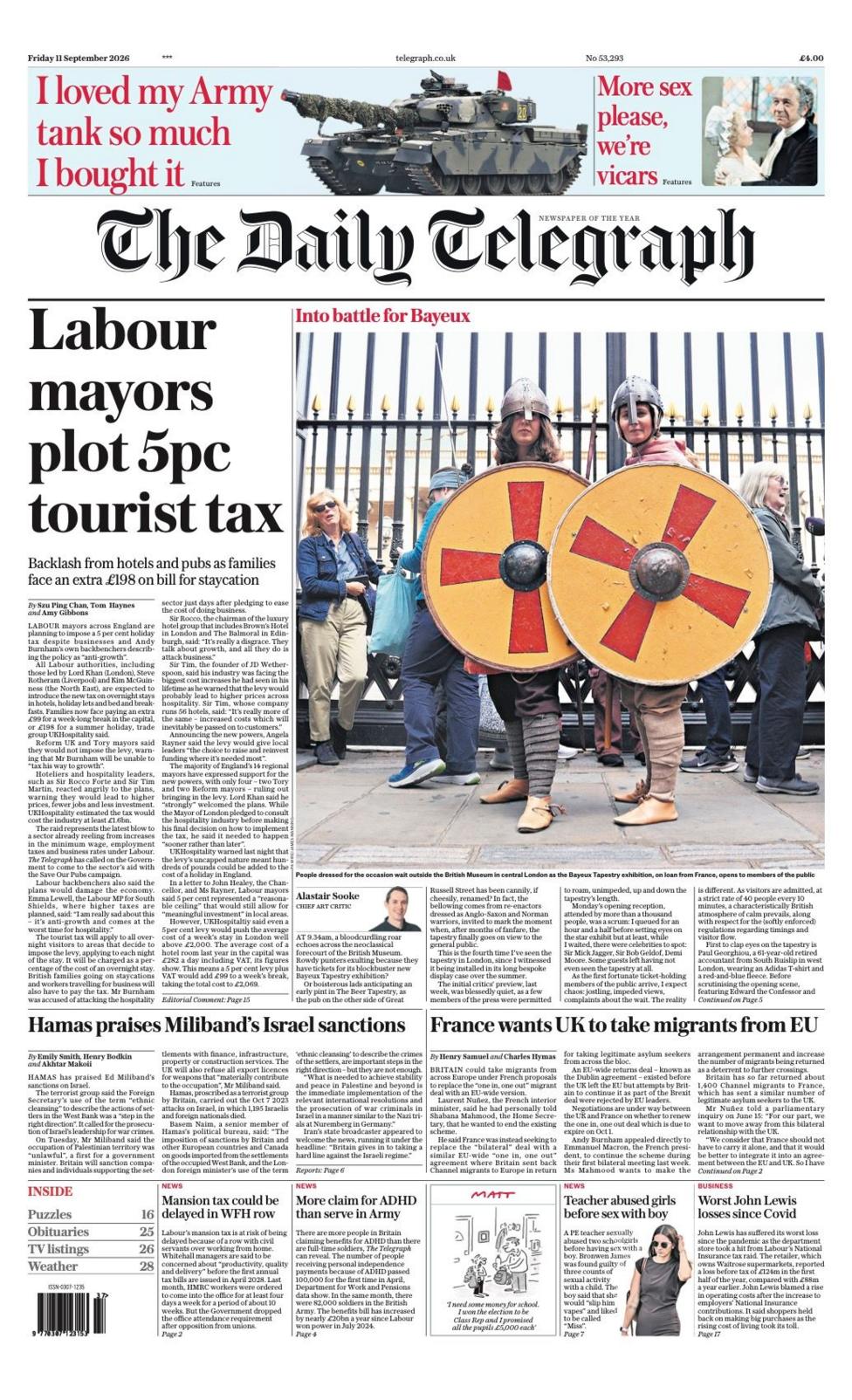 The headline on the front page of the Daily Telegraph reads: “Labour mayors plot 5pc tourist tax”.