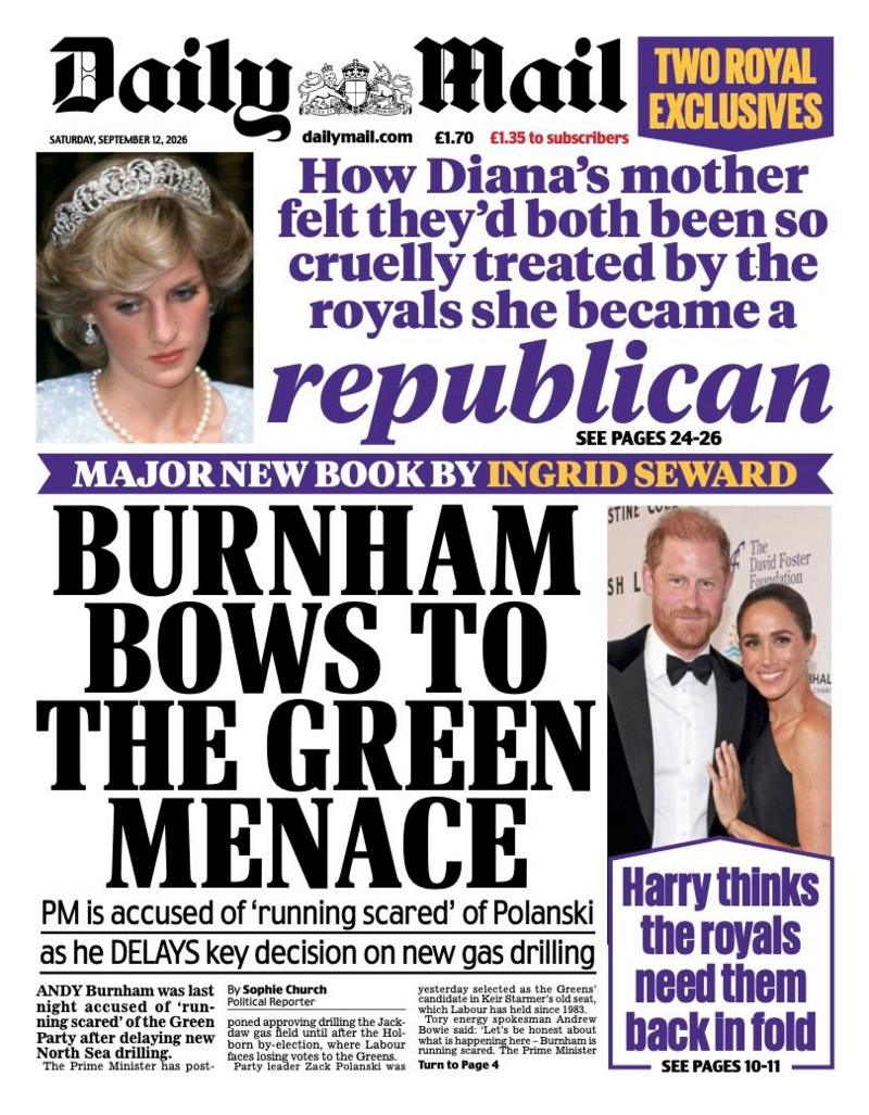 The headline on the front page of the Daily Mail reads: “Burnham bows to the green menace”.