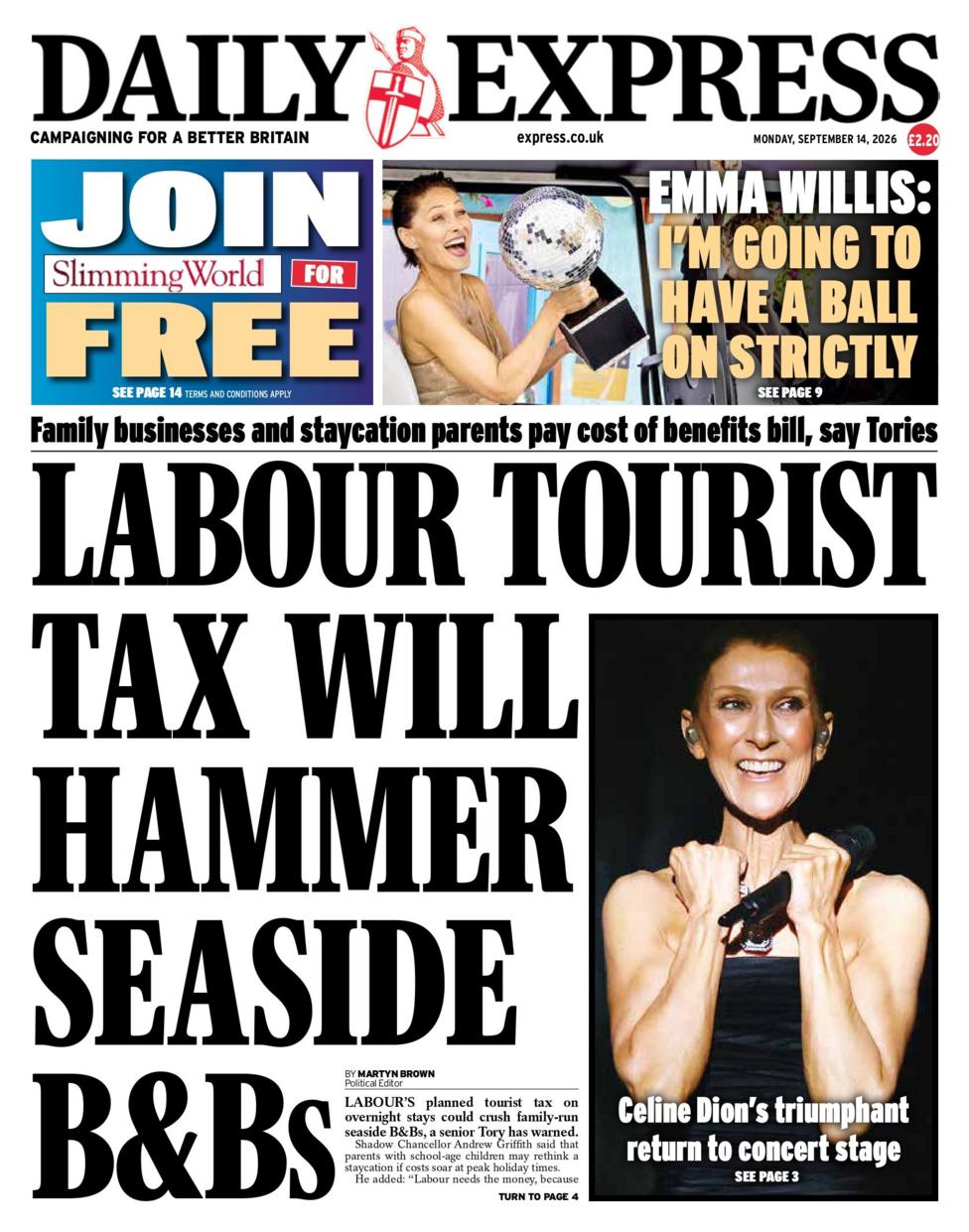 "Labour tourist tax will hammer seaside B&Bs," reads the headline on the front page of the Daily Express.