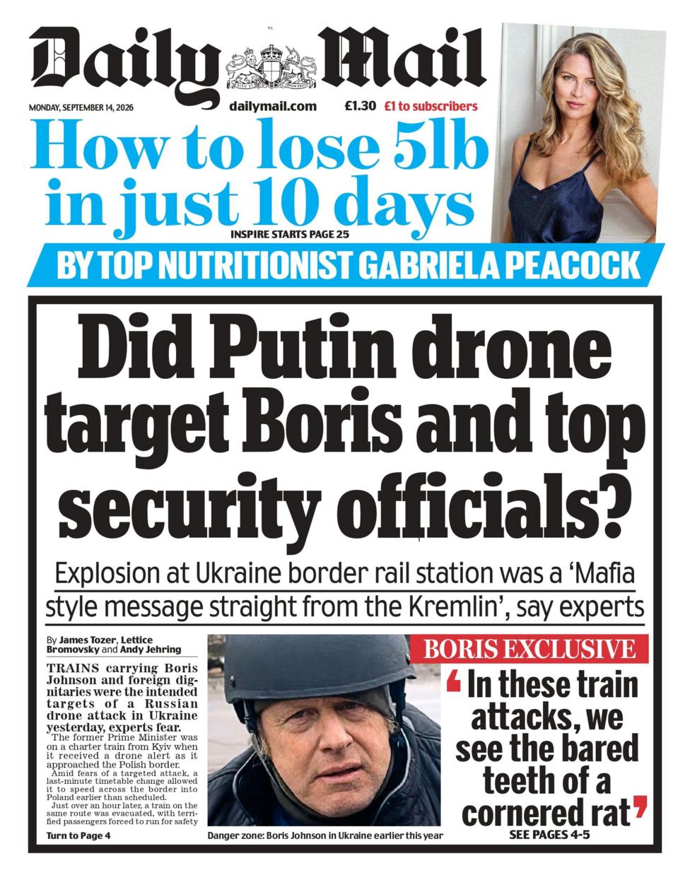 "Did Putin drone target Boris and top security officials?" reads the headline on the front page of the Daily Mail. 