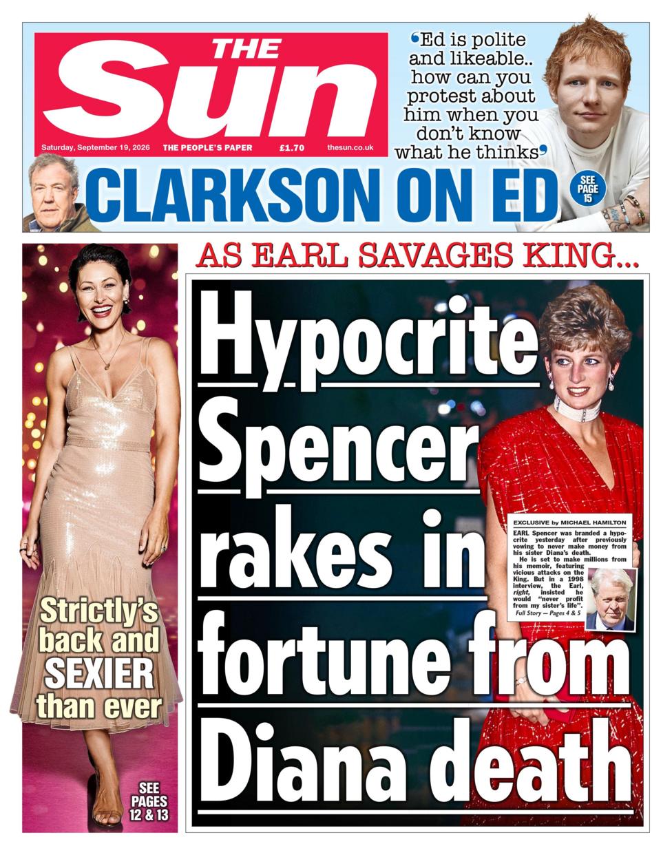 "Hypocrite Spencer rakes in fortune from Diana death" reads the headline on the front page of the Sun.