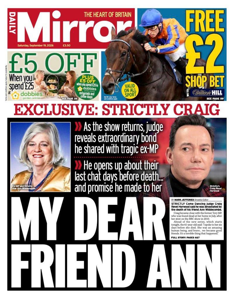 "My dear friend Ann" reads the headline on the front page of the Daily Mirror.