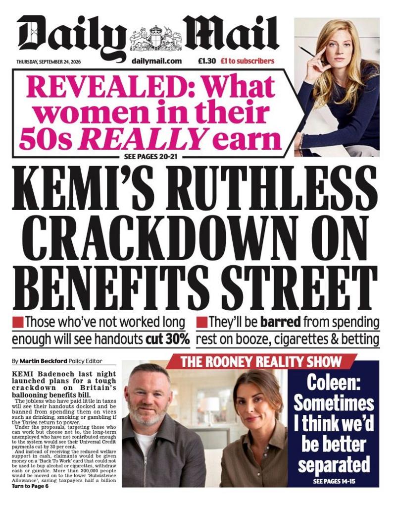 The headline on the front page of the Daily Mail reads: “Kemi's ruthless crackdown on benefits street”.