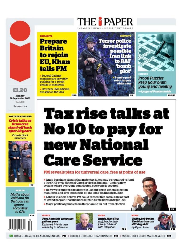 The headline on the front page of the i Paper reads: “Tax rise talks at No 10 to pay for new National Care Service”.