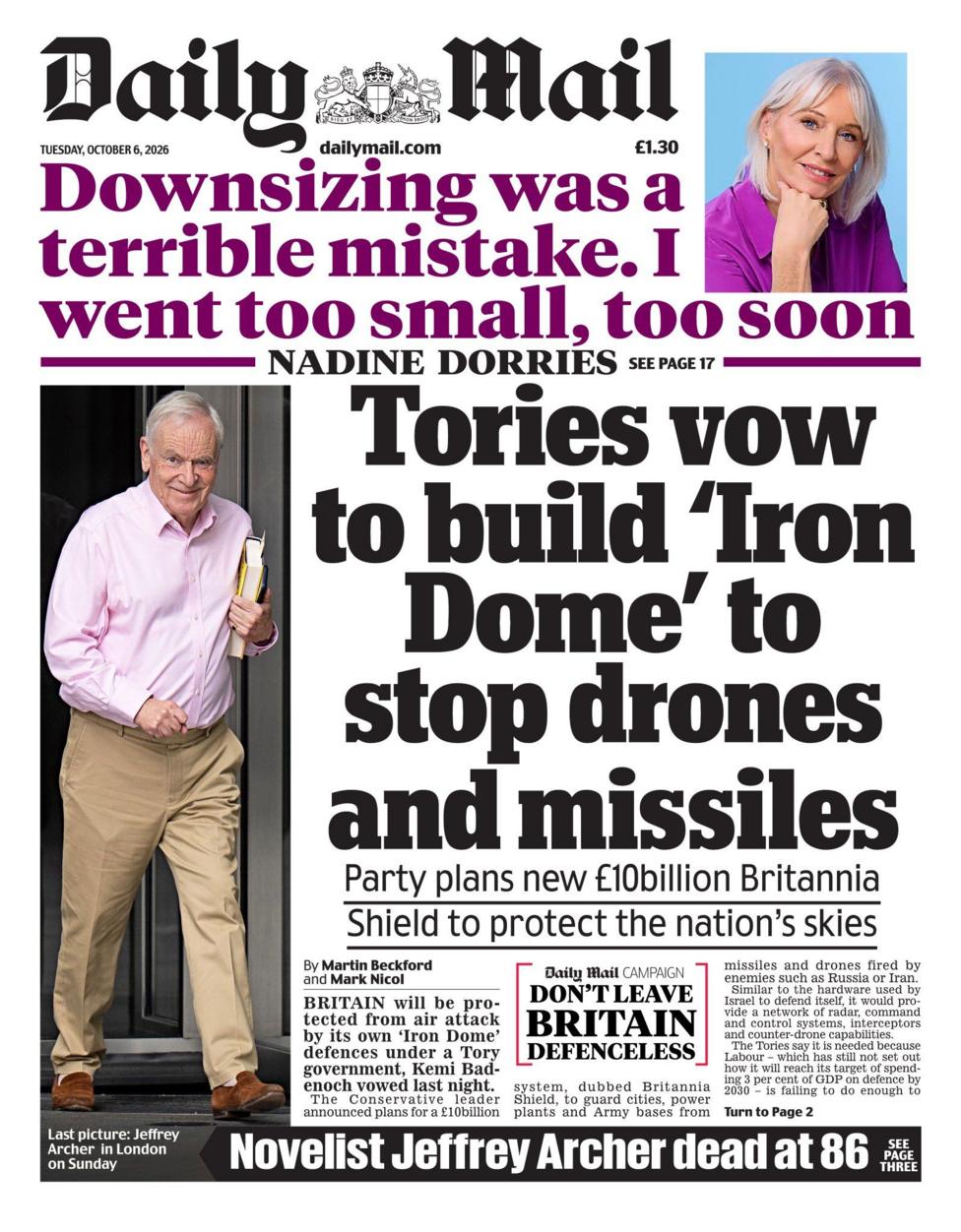 The headline on the front page of the Daily Mail reads: "Tories vow to build 'Iron Dome' to stop drones and missiles". 