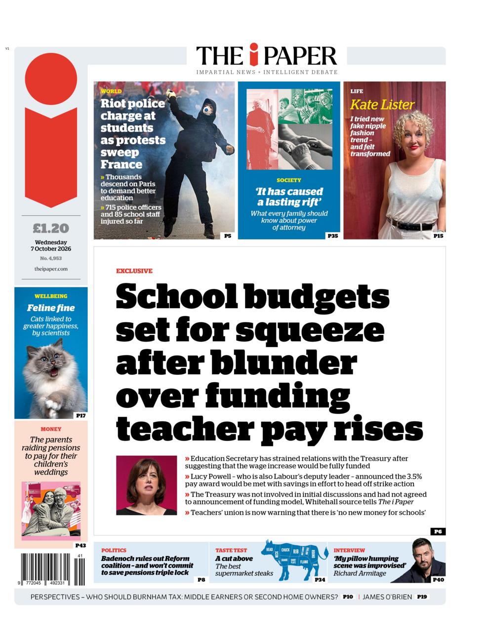 "School budgets set for squeeze after blunder over funding teacher pay rises" reads the headline on the front page of The i Paper.