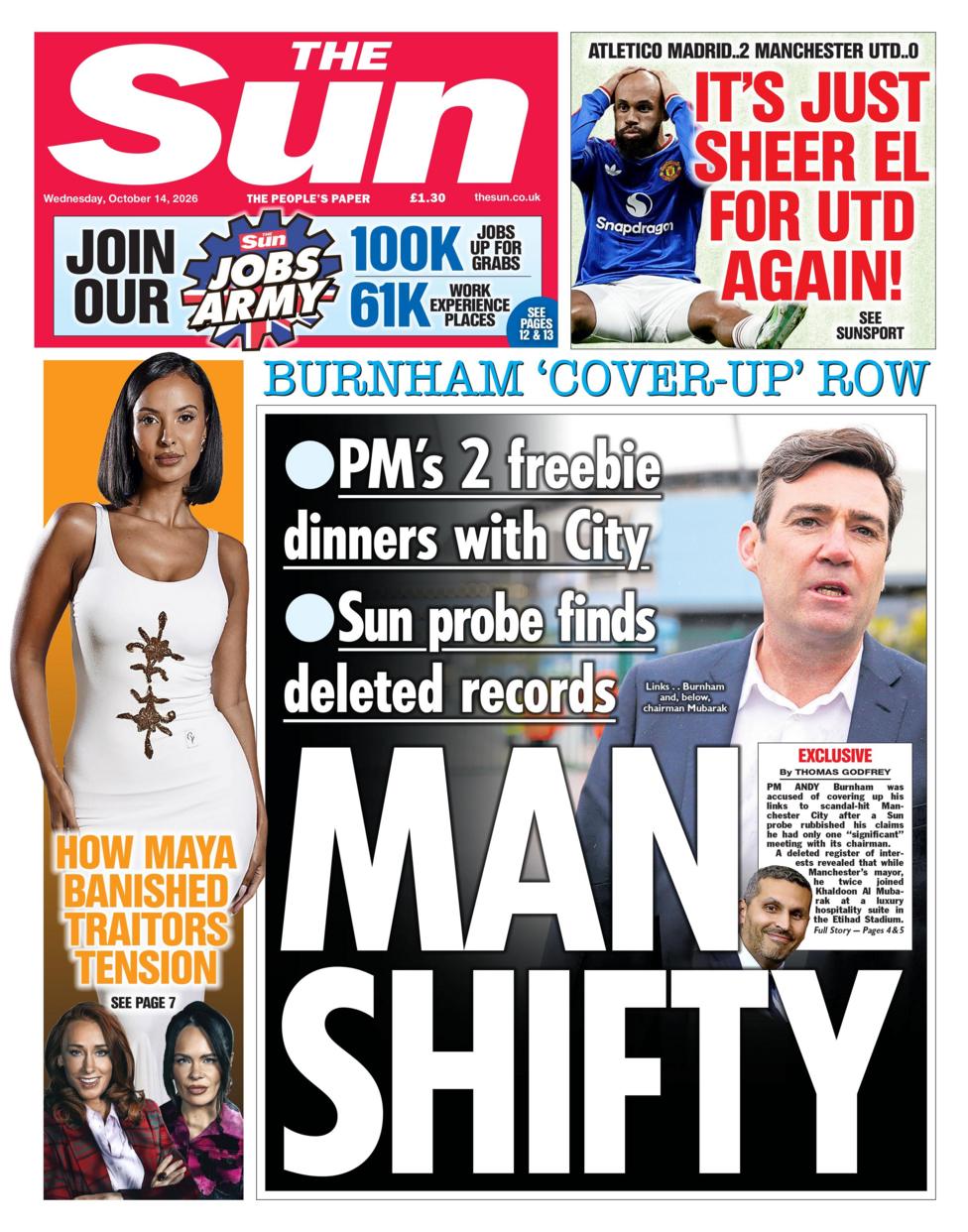 "Man shifty" reads the headline on the front page of the Sun.