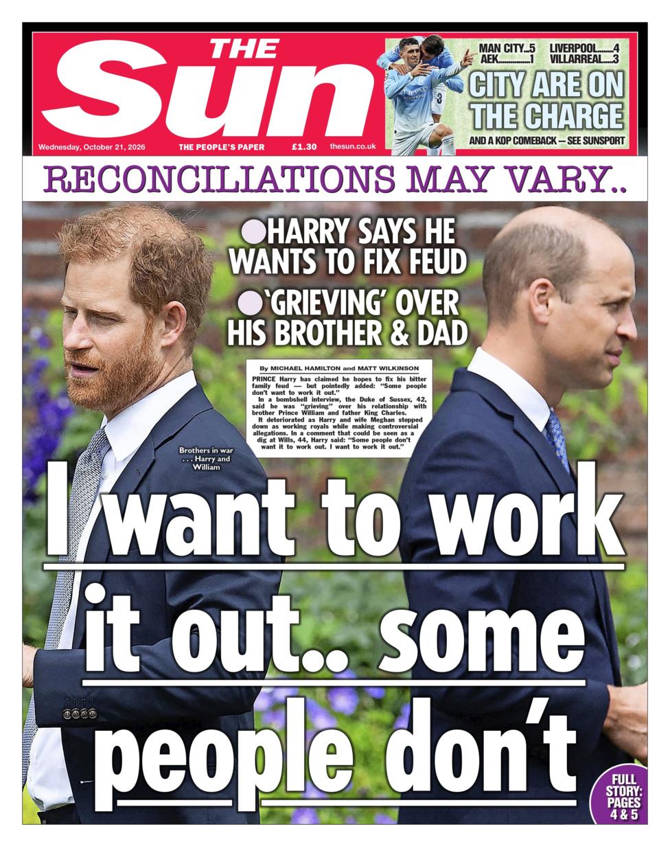 The headline on the front page of the Sun reads: “I want to work it out... some people don't”.