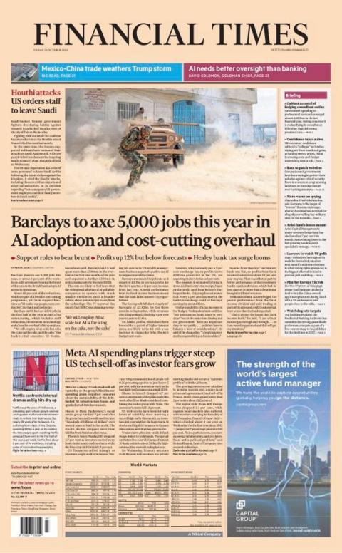 The headline on the front page of the Financial Times reads: 'Barclays to axe 5,000 jobs this year in AI adoption and cost-cutting overhaul.'